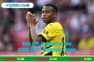 Đội hình dự kiến trước trận Dortmund vs Inter